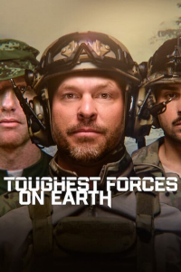 Forces d'intervention : L'élite mondiale (Toughest Forces on Earth) streaming